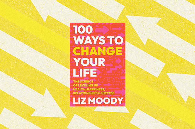 The book cover for 100 Ways To Change Your Life is against a yellow background with white arrows.