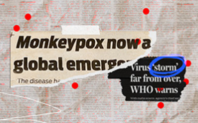Newspaper headlines about Monkeypox are taped onto a paper background.